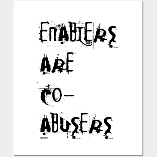 Enablers are Co-Abusers | Narcissistic Abuse Survivor Posters and Art